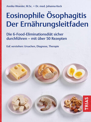 cover image of Eosinophile Ösophagitis--Der Ernährungsleitfaden